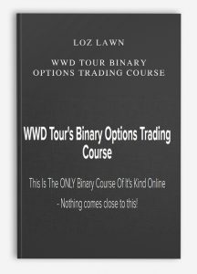 Loz Lawn – WWD Tour Binary Options Trading Course