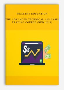 Wealthy Education – The Advanced Technical Analysis Trading Course (New 2019)