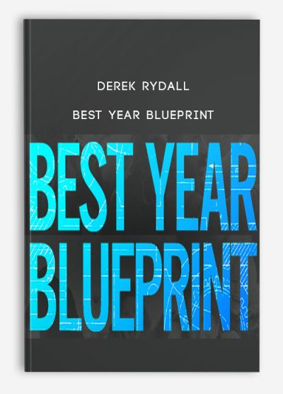 Derek Rydall - Best Year Blueprint
