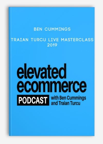 Traian Turcu Live Masterclass 2019 – Ben Cummings