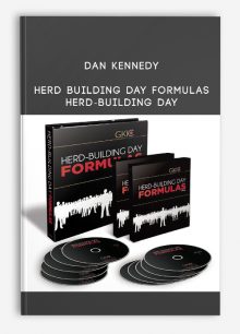 Dan Kennedy – Herd Building Day Formulas – Herd-Building Day