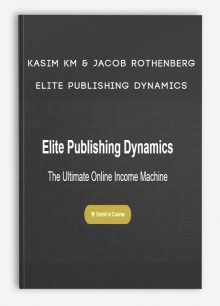Kasim KM & Jacob Rothenberg - Elite Publishing Dynamics