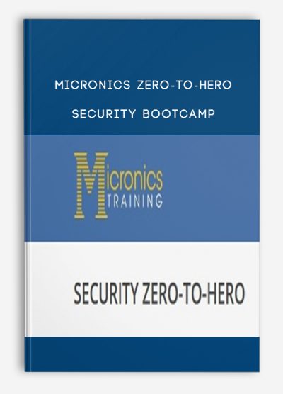 Micronics Zero-To-Hero Security Bootcamp