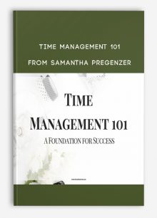 Time Management 101 from Samantha Pregenzer