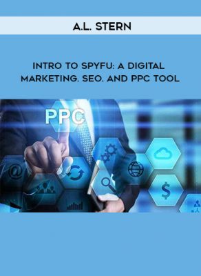 A.L. Stern - Intro To SpyFu: A Digital Marketing. SEO. And PPC Tool