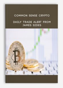 Common Sense Crypto – Daily Trade Alert from James Sides