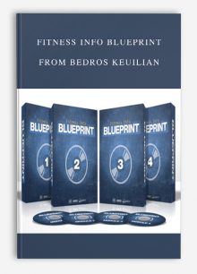 Fitness Info Blueprint from Bedros Keuilian