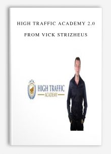 High Traffic Academy 2.0 from Vick Strizheus