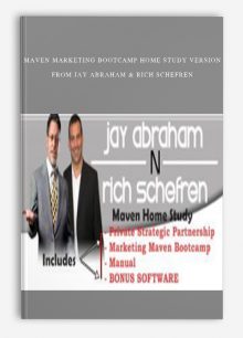 Maven Marketing Bootcamp Home Study Version from Jay Abraham & Rich Schefren