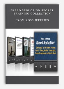 Speed Seduction Secret Training Collection from Ross Jeffries