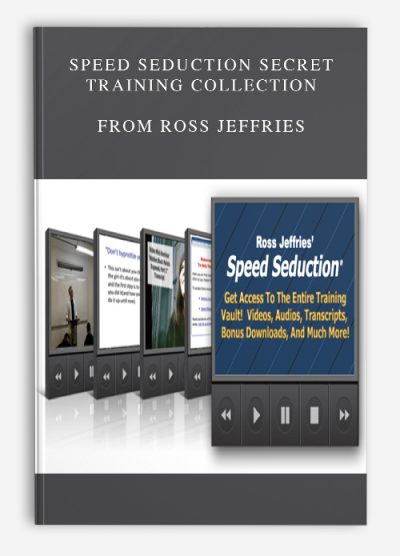 Speed Seduction Secret Training Collection from Ross Jeffries