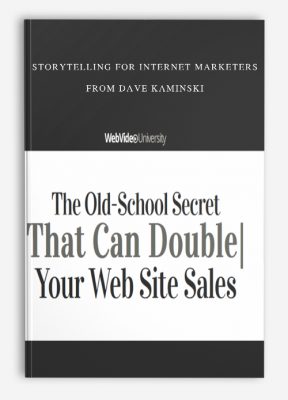 Storytelling for internet Marketers from Dave Kaminski