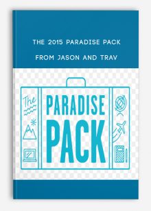 The 2015 Paradise Pack from Jason and Trav