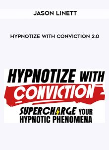 Hypnotize With Conviction 2.0 by Jason Linett