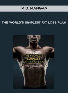 The World's Simplest Fat Loss Plan from P. D. Mangan