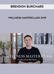 Wellness Masterclass 2019 by Brendon Burchard