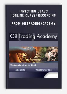 Investing Class (Online Class) Recording from Oiltradingacademy
