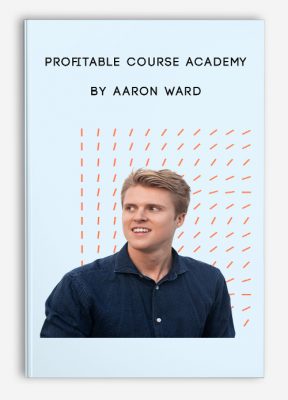 Profitable Course Academy by Aaron Ward