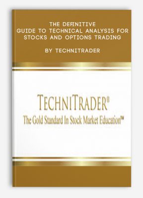 The Definitive Guide to Technical Analysis for Stocks and Options Trading by TechniTrader