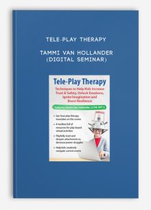 Tele-Play Therapy - Tammi Van Hollander (Digital Seminar)