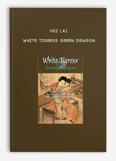 Hsi Lai - White Tigress Green Dragon