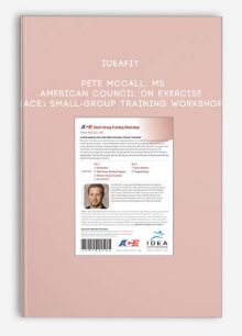 IDEAFit - Pete McCall, MS - American Council on Exercise (ACE) Small-Group Training Workshop