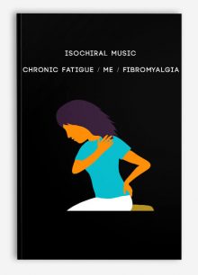 Isochiral Music - Chronic Fatigue / ME / Fibromyalgia