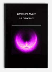 Isochiral Music - Phi Frequency