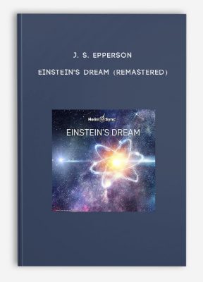 J. S. Epperson - Einstein's Dream (Remastered)