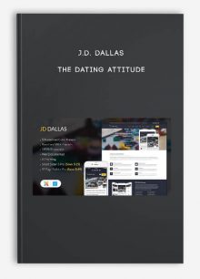 J.D. Dallas - The Dating Attitude