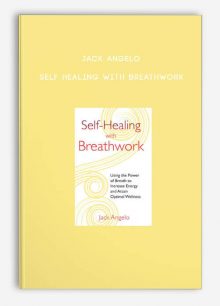 Jack Angelo - Self Healing with Breathwork