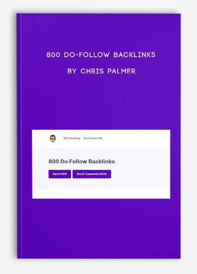 800 Do-Follow Backlinks by Chris Palmer