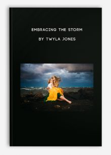 Embracing the Storm by Twyla Jones