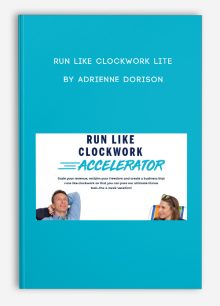Run Like Clockwork Lite by Adrienne Dorison