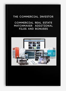 The Commercial Investor - Commercial Real Estate Matchmaker - Additional Files and Bonuses