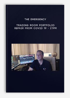 The Emergency Trading Room Portfolio Repair from Covid 19 - ITPM