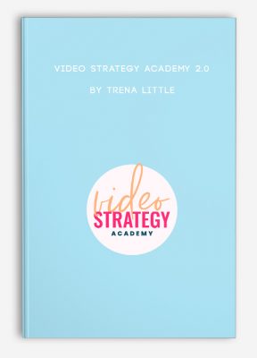 Video Strategy Academy 2.0 by Trena Little