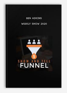 Ben Adkins - Weekly Show 2020