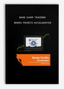 Base Camp Trading – Renko Profits Accelerator