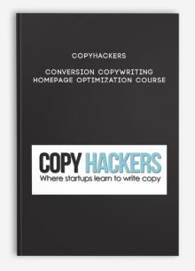 Copyhackers – Conversion Copywriting – Homepage Optimization Course