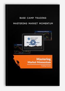 Base Camp Trading – Mastering Market Momentum