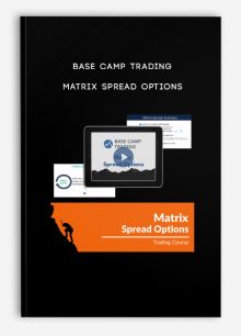 Base Camp Trading – Matrix Spread Options​