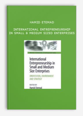Hamid Etemad – International Entrepreneurship in Small & Medium Sized Enterprises