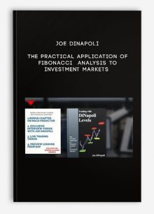 Joe DiNapoli – The Practical Application of Fibonacci Analysis to Investment Markets