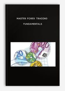 Master Forex Trading – Fundamentals