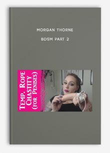 Morgan Thorne - BDSM Part 2