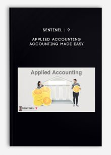 Sentinel | 9 – Applied Accounting – Accounting Made Easy