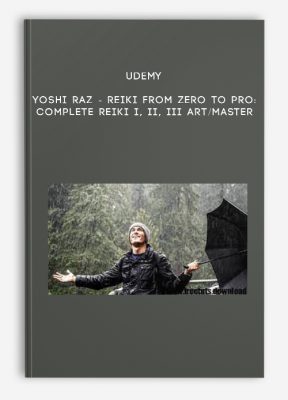Udemy - Yoshi Raz - Reiki From ZERO To PRO: Complete Reiki I, II, III ART/Master