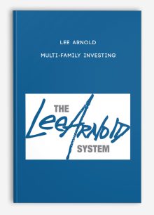 Lee Arnold – MULTI-FAMILY INVESTING