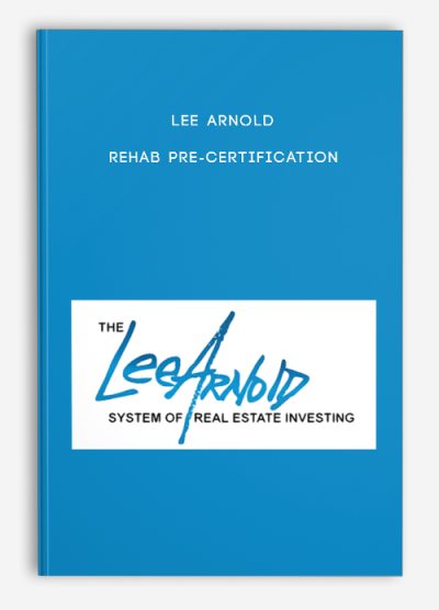 Lee Arnold – REHAB PRE-CERTIFICATION
